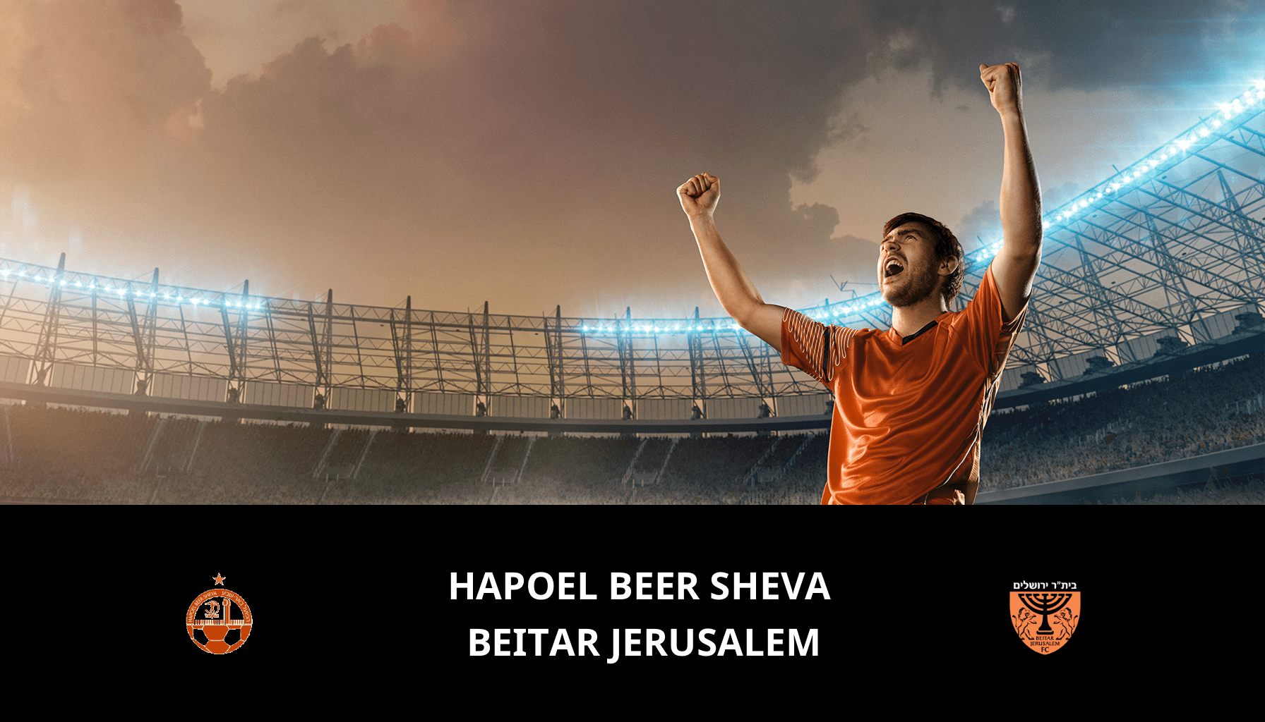 Prediction for Hapoel Beer Sheva VS Beitar Jerusalem on 04/03/2024 Analysis of the match